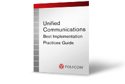 Unified Communications Best Implementation Practices Guide